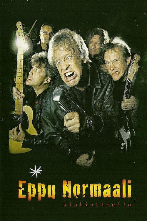 Eppu Normaali: Klubiotteella 2009 official movie poster