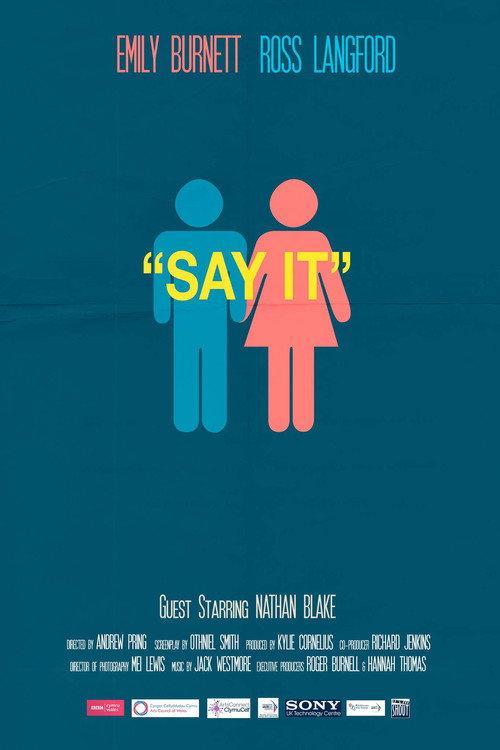 Say It 2013 official movie poster