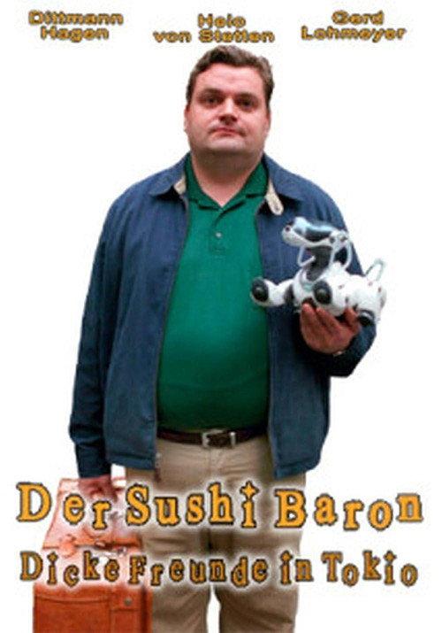 Der Sushi Baron - Dicke Freunde in Tokio 2008 official movie poster
