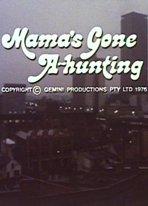 Mama's Gone A-hunting 1977 official movie poster