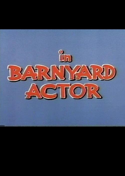 Barnyard Actor 1955 official movie poster