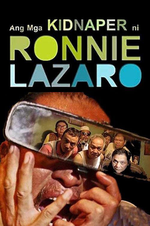 The Kidnappers of Ronnie Lazaro 2012 official movie poster
