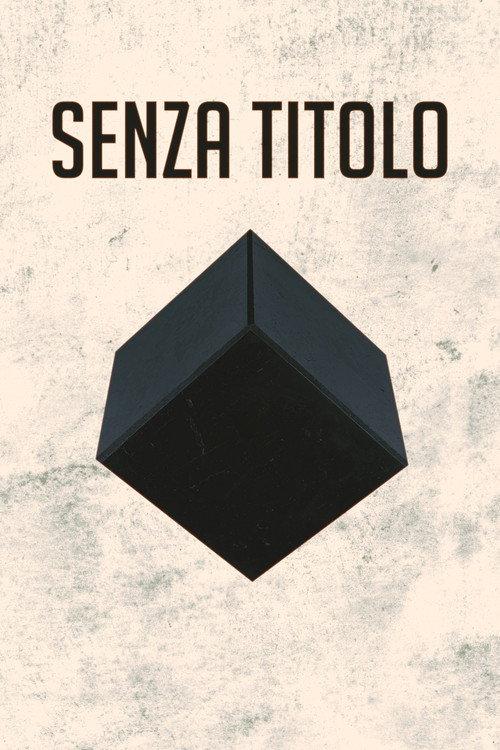 Senza Titolo 2023 official movie poster
