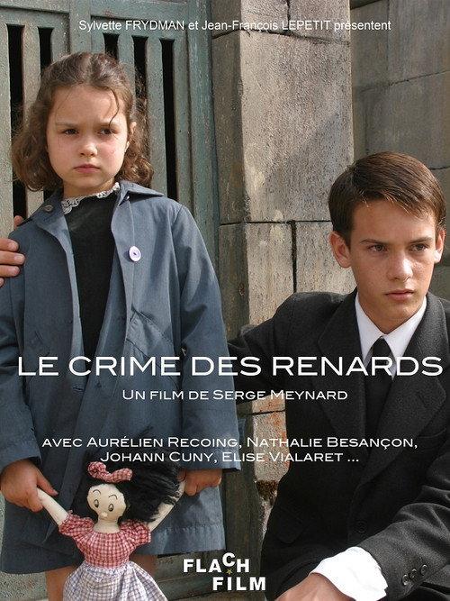 Le Crime des Renards 2005 official movie poster