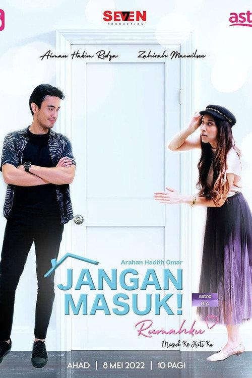 Jangan Masuk Rumahku 2022 official movie poster