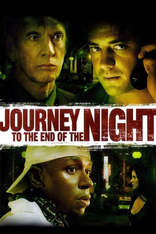 Journey to the End of the Night 2006 official movie poster