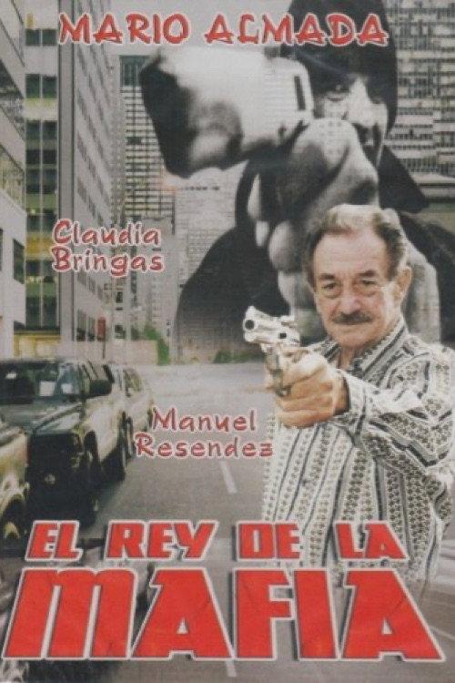 El Rey de la Mafia 1997 official movie poster