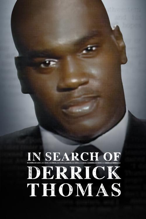 In Search of Derrick Thomas 2015 official movie poster