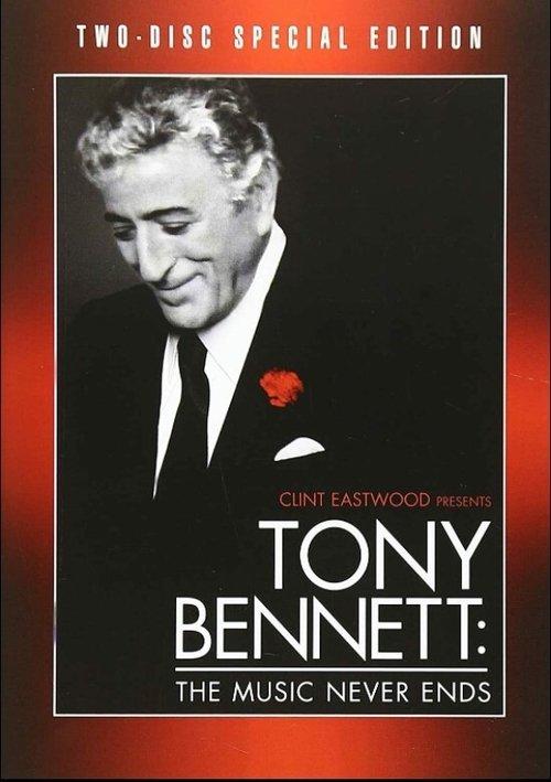 Tony Bennett: The Music Never Ends 2007 official movie poster