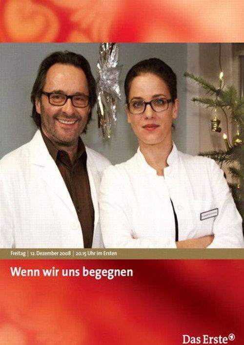 Wenn wir uns begegnen 2008 official movie poster