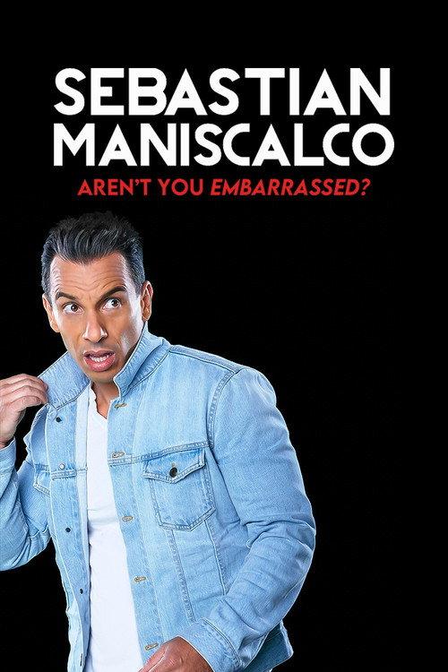 Sebastian Maniscalco: Aren't You Embarrassed? 2014 official movie poster