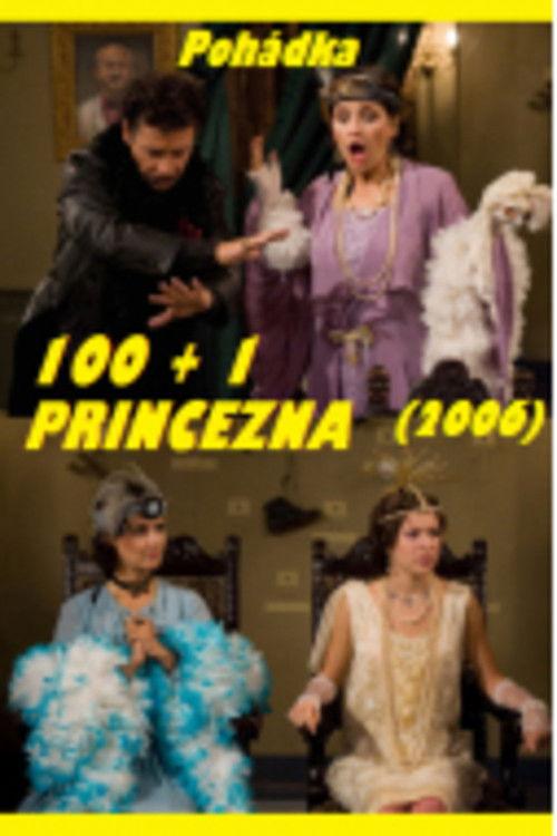 100 + 1 princezna 2006 official movie poster