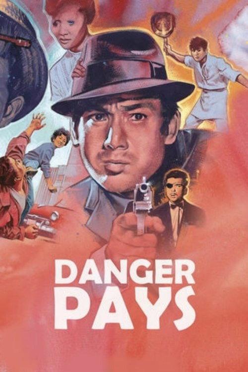 Danger Pays 1962 official movie poster