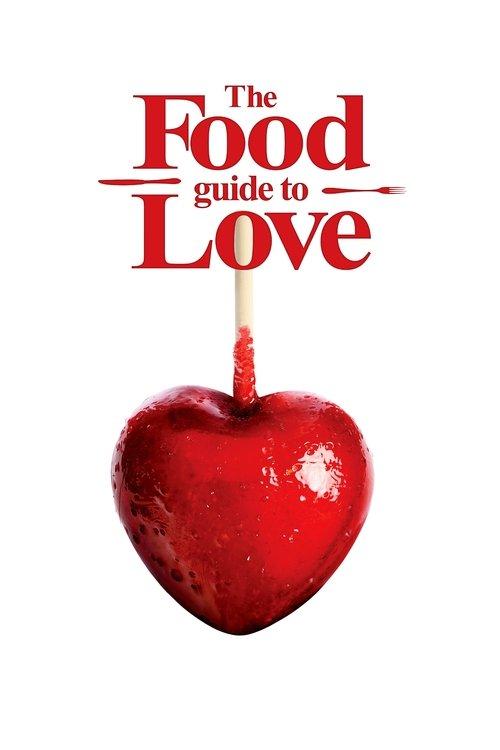 The Food Guide to Love 2013 official movie poster