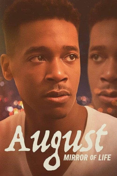 August: Mirror of Life 2024 official movie poster