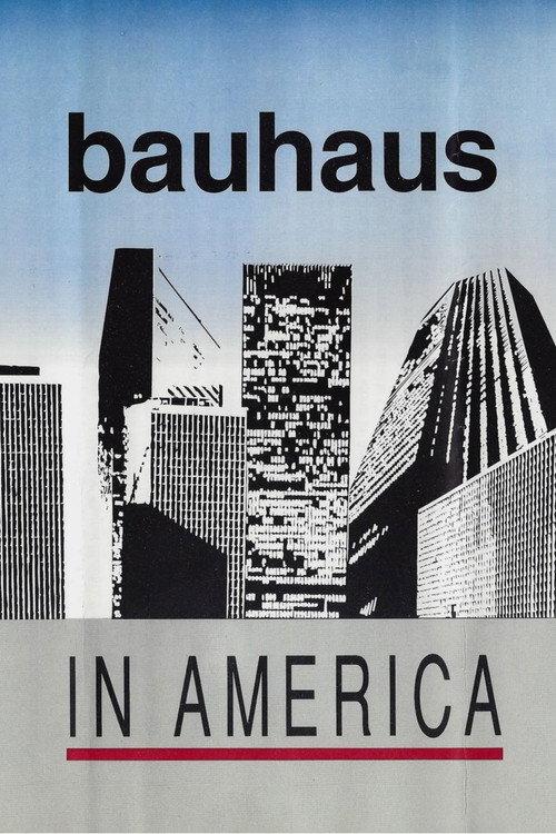 Bauhaus in America 1995 official movie poster