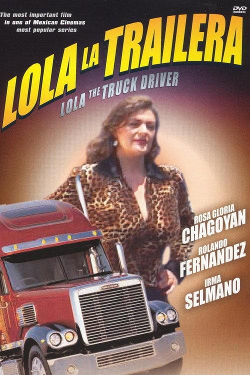 Lola the Truck Driver 1983 official movie poster