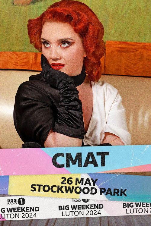 CMAT: Radio 1's Big Weekend 2024 2024 official movie poster