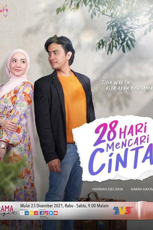 Sinopsis 28 Hari Mencari Cinta 2021 official movie poster