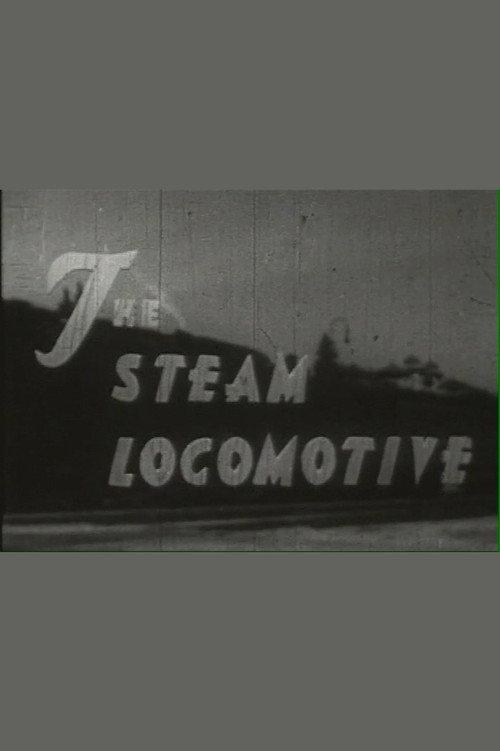 The Steam Locomotive 1940 official movie poster