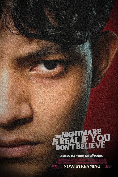 The Nightmare Is Real If You Don't Believe 2024 official movie poster