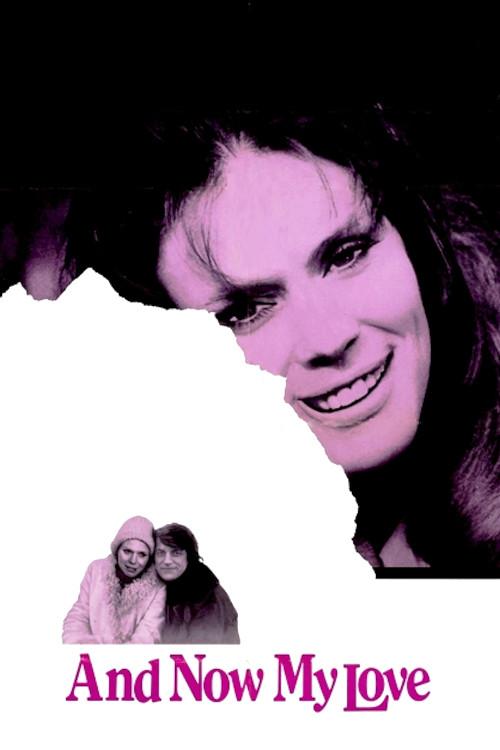 And Now My Love 1974 official movie poster