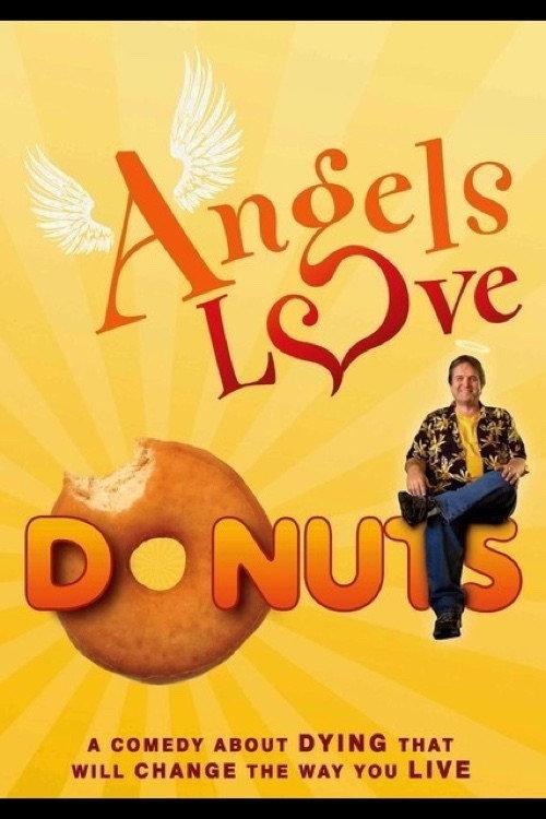 Angels Love Donuts 2010 official movie poster