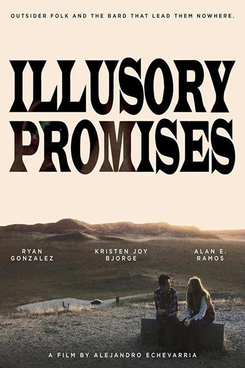 Illusory Promises 2017 official movie poster