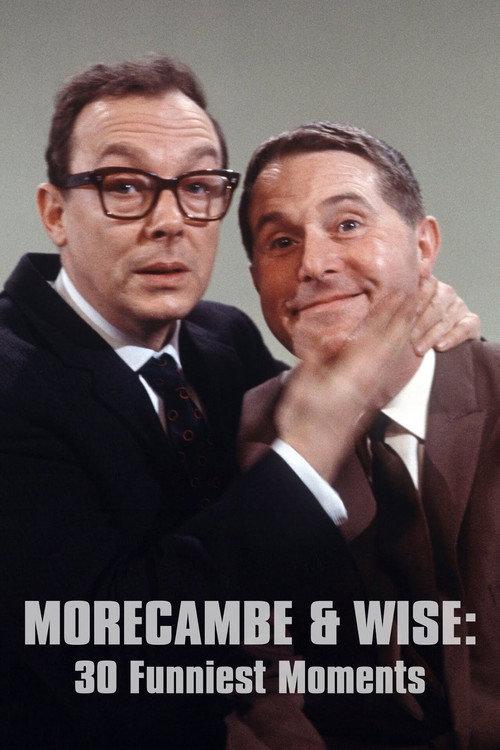 Morecambe and Wise 30 Funniest Moments 2022 official movie poster