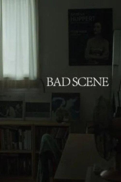 Bad Scene 2013 official movie poster