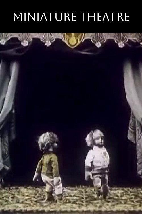 Miniature Theatre 1909 official movie poster