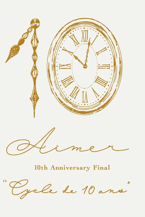 Aimer 10th Anniversary Final "Cycle de 10 ans" 2022 official movie poster