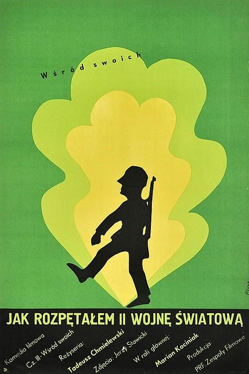 How I Unleashed World War II, Part III: Among Friends 1970 official movie poster