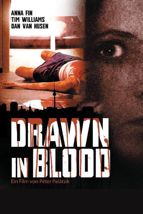 Drawn in Blood 2006 official movie poster