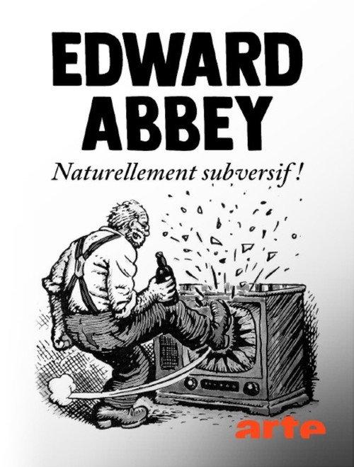 Edward Abbey, naturellement subversif ! 2025 official movie poster