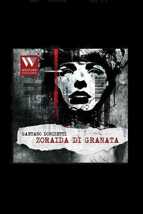 Zoraida di Granata - Wexford Festival Opera 2023 official movie poster