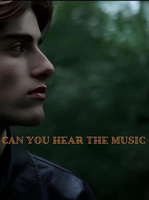 Can You Hear The Music 2024 official movie poster