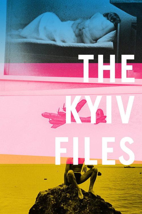 The Kyiv Files 2024 official movie poster