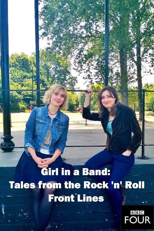 Girl in a Band: Tales from the Rock 'n' Roll Front Line 2015 official movie poster