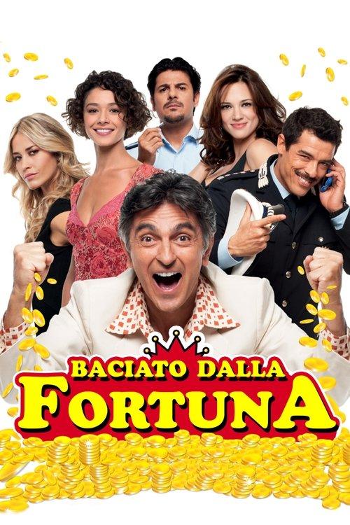 Baciato dalla fortuna 2011 official movie poster