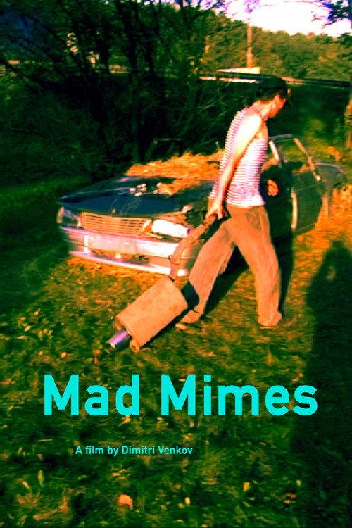 Mad Mimes 2012 official movie poster