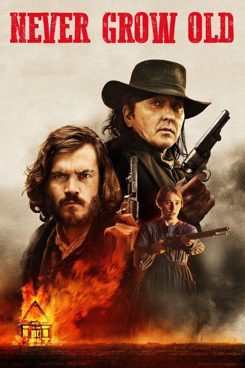 Never Grow Old 2019 official movie poster