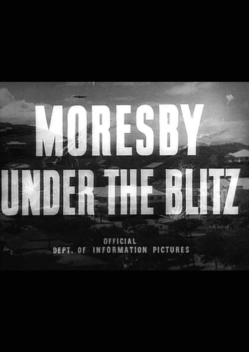 Moresby Under the Blitz 1942 official movie poster