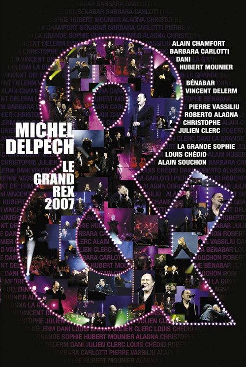Michel Delpech &... live at the Grand Rex, Paris 2007 official movie poster