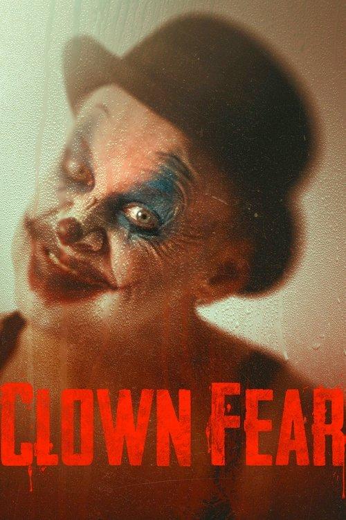Clown Fear 2020 official movie poster