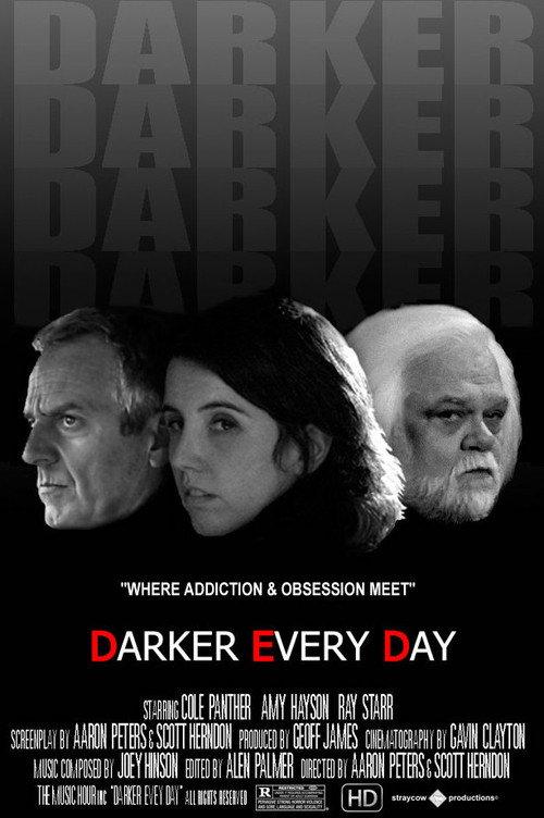 Darker Every Day 2009 official movie poster