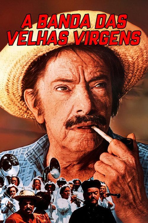 A Banda das Velhas Virgens 1979 official movie poster