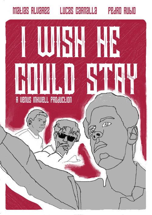 I Wish He Could Stay 2026 official movie poster