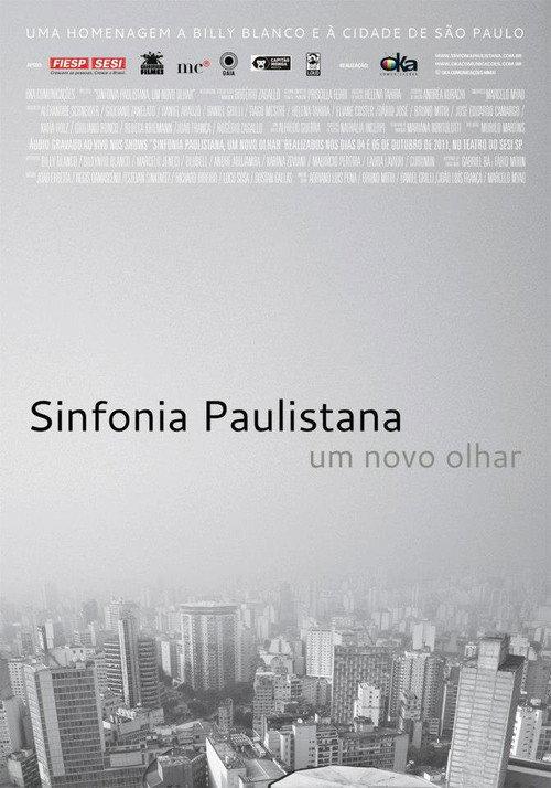 Sinfonia Paulistana, Um Novo Olhar 2013 official movie poster