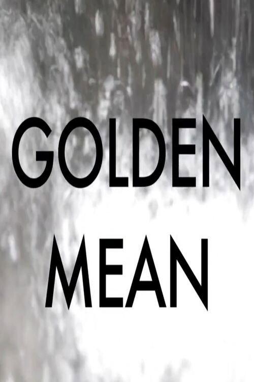 Golden Mean 2014 official movie poster